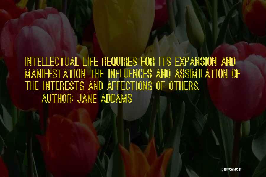 Affections Quotes By Jane Addams