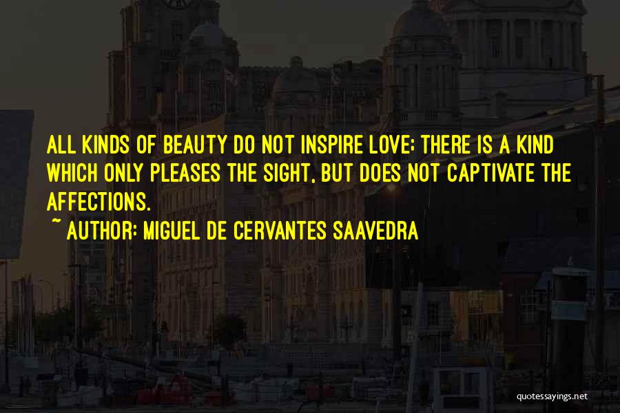 Affections Quotes By Miguel De Cervantes Saavedra