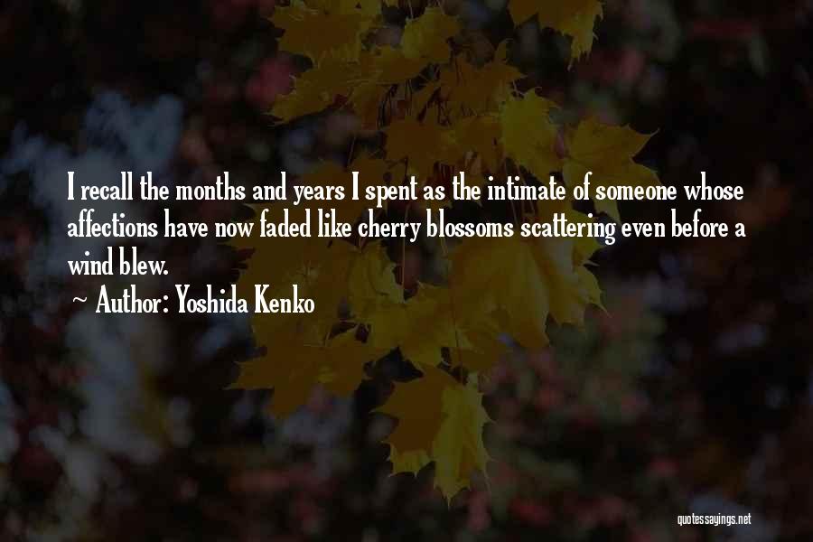 Affections Quotes By Yoshida Kenko