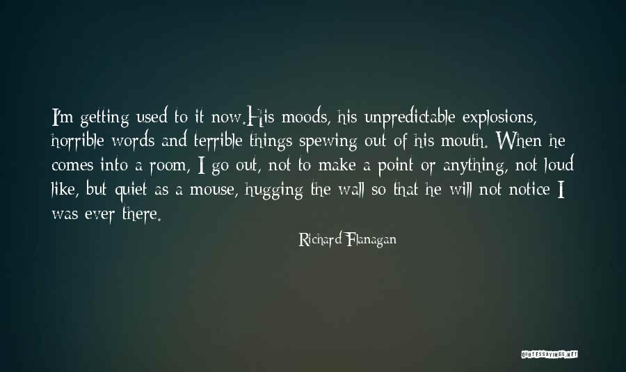 Affectivity In A Sentence Quotes By Richard Flanagan Affectivity In A Sentence Quotes By Richard Flanagan