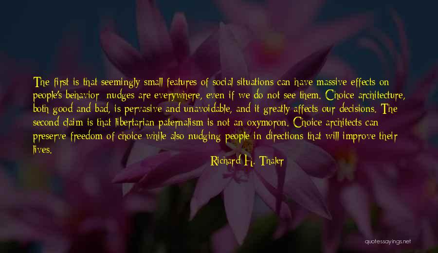 Affects Effects Quotes By Richard H. Thaler Affects Effects Quotes By Richard H. Thaler