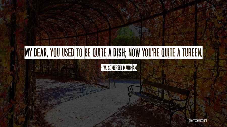 Affera Quotes By W. Somerset Maugham Affera Quotes By W. Somerset Maugham