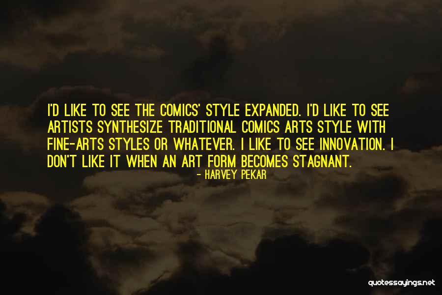 Afferire Quotes By Harvey Pekar Afferire Quotes By Harvey Pekar