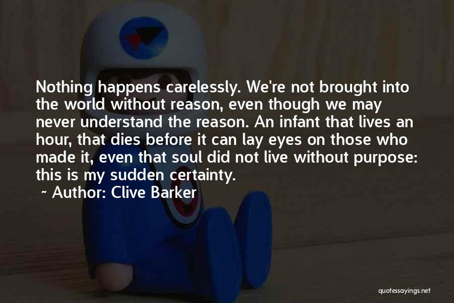 Affermazioni Quotes By Clive Barker
