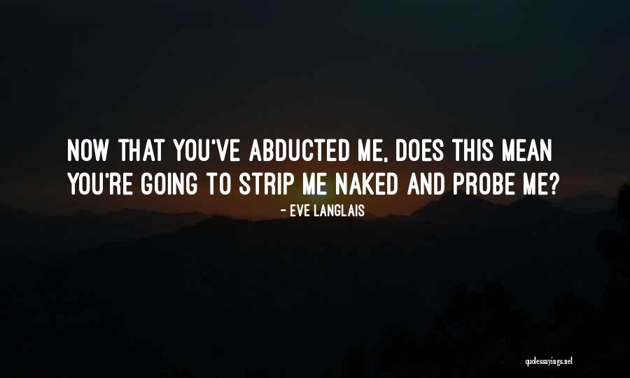 Affettuoso Sinonimo Quotes By Eve Langlais Affettuoso Sinonimo Quotes By Eve Langlais