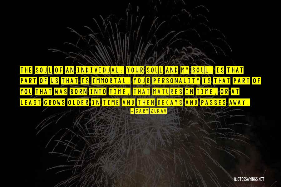 Affezione Quotes By Gary Zukav Affezione Quotes By Gary Zukav