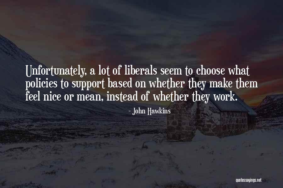 Affidamento Diretto Quotes By John Hawkins Affidamento Diretto Quotes By John Hawkins
