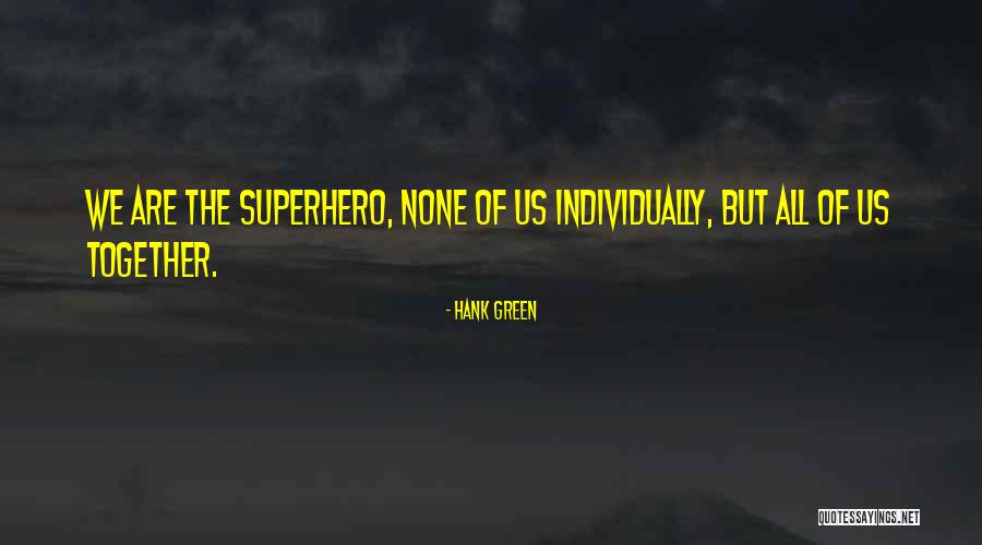 Affidamento Figli Quotes By Hank Green Affidamento Figli Quotes By Hank Green