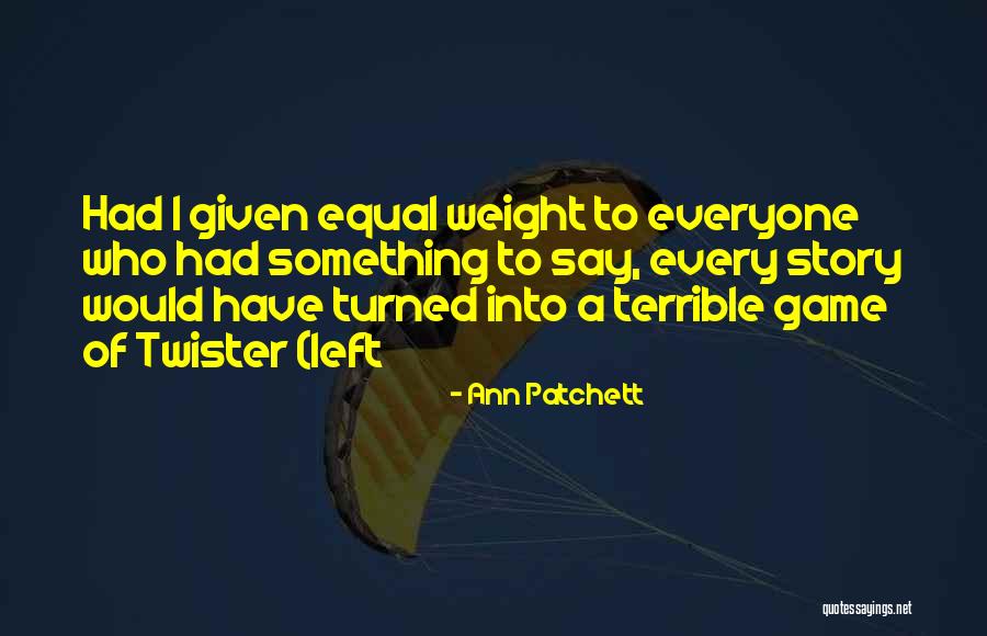 Affidavits Of Election Quotes By Ann Patchett Affidavits Of Election Quotes By Ann Patchett