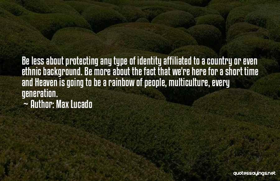 Affiliated Quotes By Max Lucado