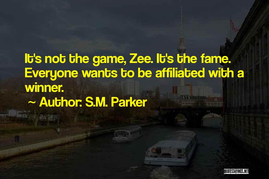 Affiliated Quotes By S.M. Parker
