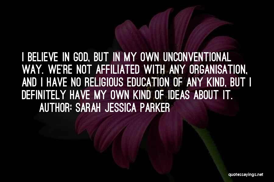 Affiliated Quotes By Sarah Jessica Parker