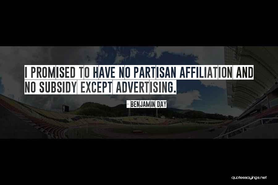 Affiliation Quotes By Benjamin Day Affiliation Quotes By Benjamin Day