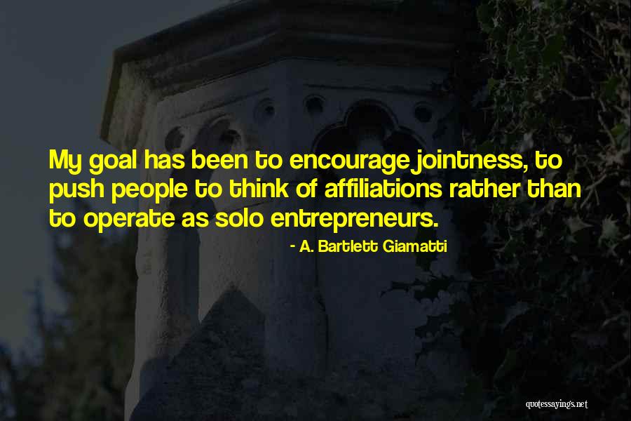 Affiliations Quotes By A. Bartlett Giamatti Affiliations Quotes By A. Bartlett Giamatti