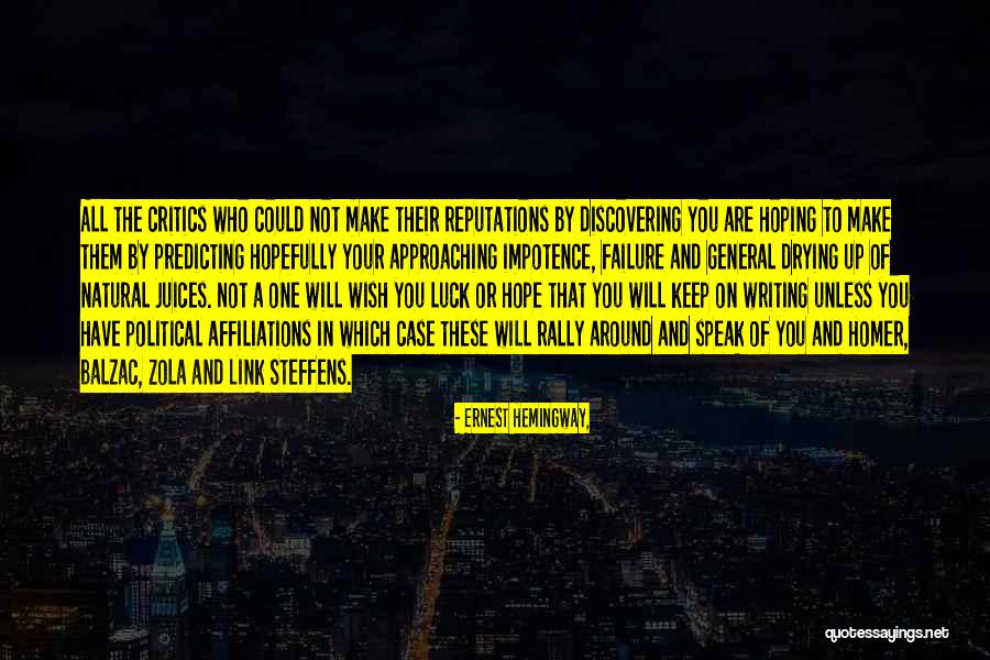 Affiliations Quotes By Ernest Hemingway, Affiliations Quotes By Ernest Hemingway,