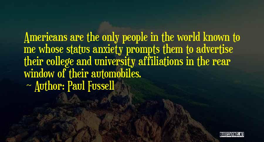 Affiliations Quotes By Paul Fussell
