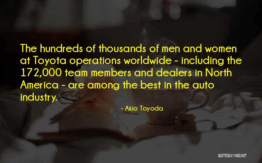 Affiliative Leaders Quotes By Akio Toyoda Affiliative Leaders Quotes By Akio Toyoda