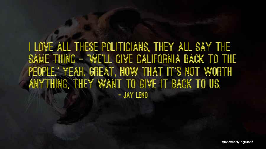 Affiliative Leaders Quotes By Jay Leno Affiliative Leaders Quotes By Jay Leno
