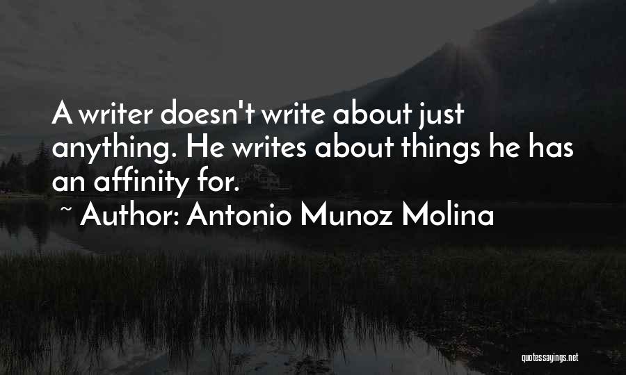 Affinity Quotes By Antonio Munoz Molina