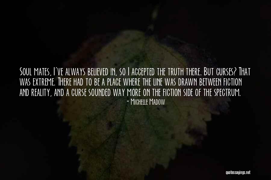 Affiorare Quotes By Michelle Madow Affiorare Quotes By Michelle Madow