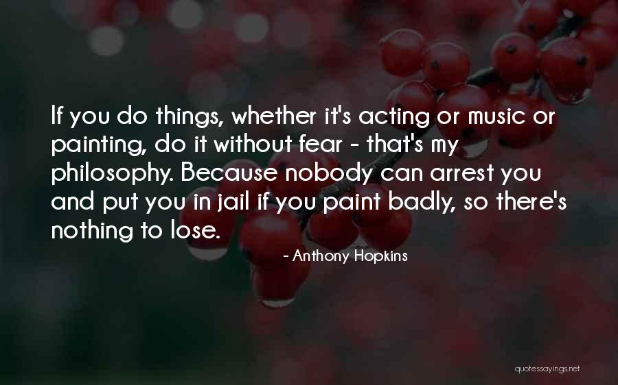 Affirm And Credit Quotes By Anthony Hopkins Affirm And Credit Quotes By Anthony Hopkins