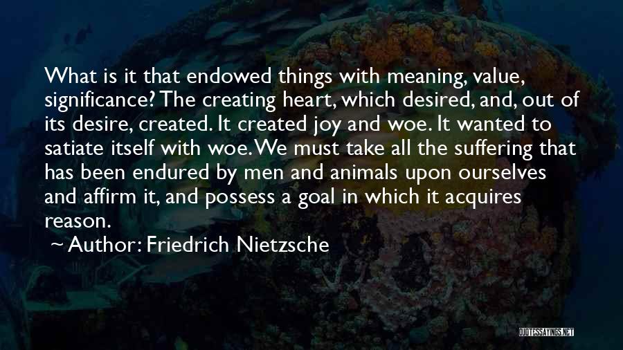 Affirm Quotes By Friedrich Nietzsche