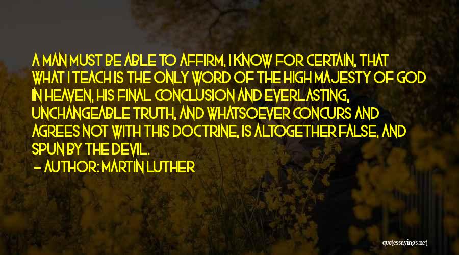 Affirm Quotes By Martin Luther