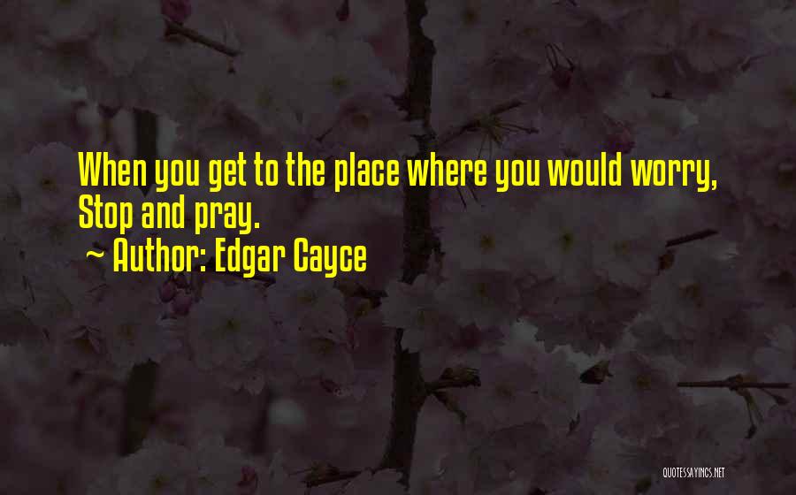 Affirmation Quotes By Edgar Cayce