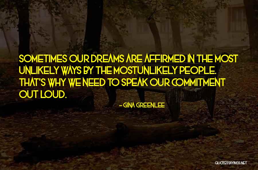 Affirmation Quotes Quotes By Gina Greenlee Affirmation Quotes Quotes By Gina Greenlee