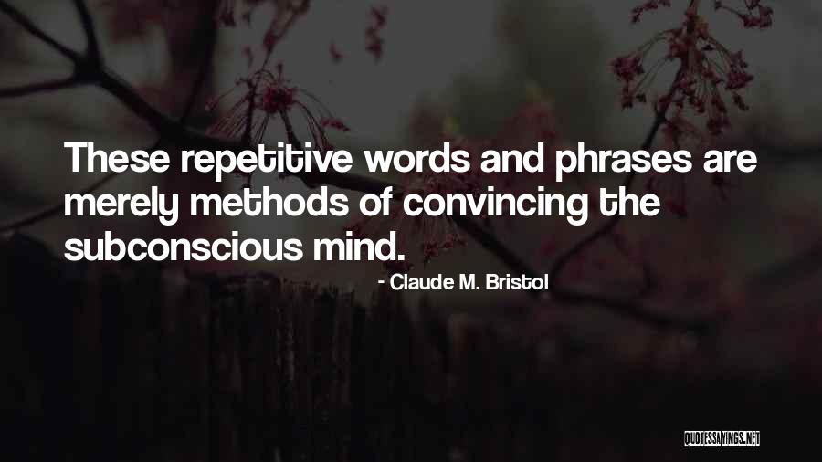 Affirmation Words Quotes By Claude M. Bristol Affirmation Words Quotes By Claude M. Bristol