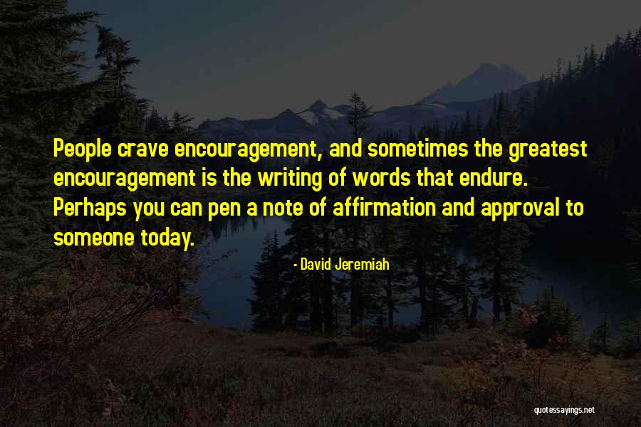 Affirmation Words Quotes By David Jeremiah Affirmation Words Quotes By David Jeremiah