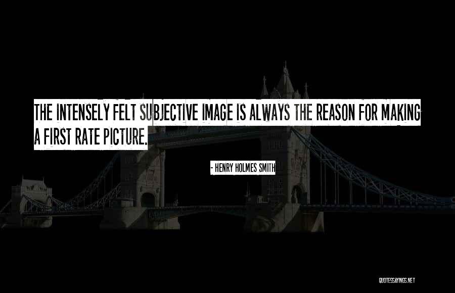 Affirmation Words Quotes By Henry Holmes Smith Affirmation Words Quotes By Henry Holmes Smith
