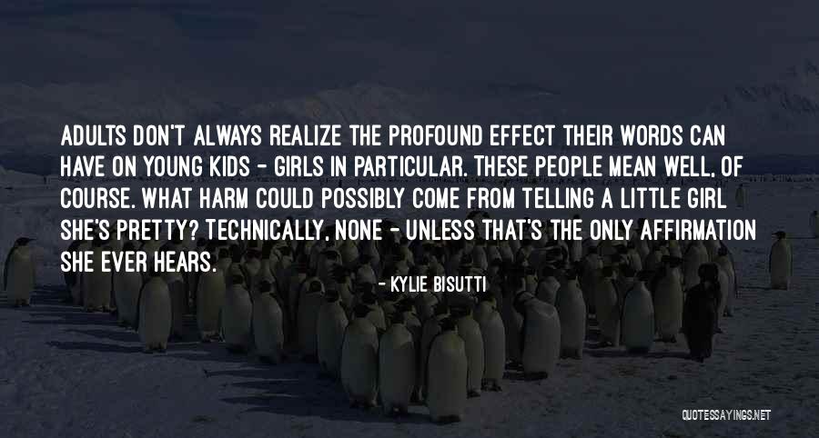 Affirmation Words Quotes By Kylie Bisutti Affirmation Words Quotes By Kylie Bisutti