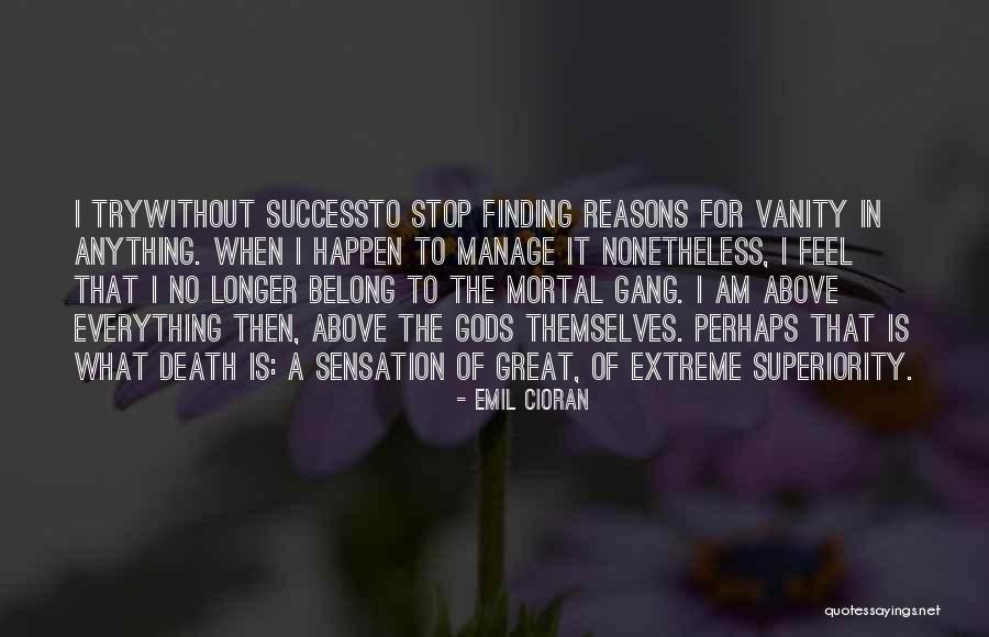 Affirmations For Dying Quotes By Emil Cioran Affirmations For Dying Quotes By Emil Cioran