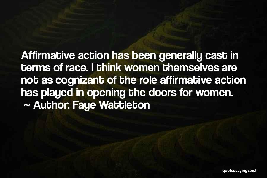 Affirmative Action Quotes By Faye Wattleton