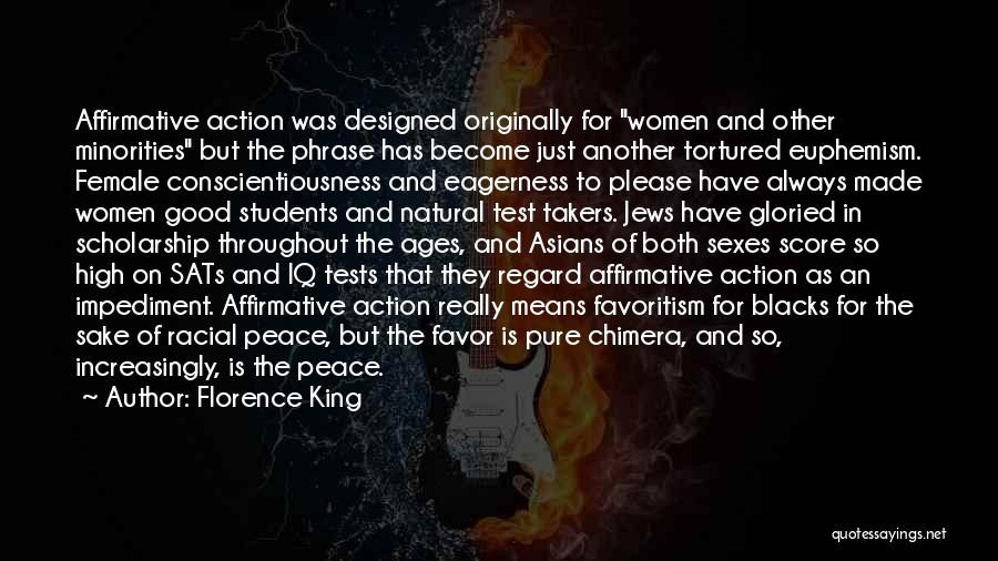 Affirmative Action Quotes By Florence King