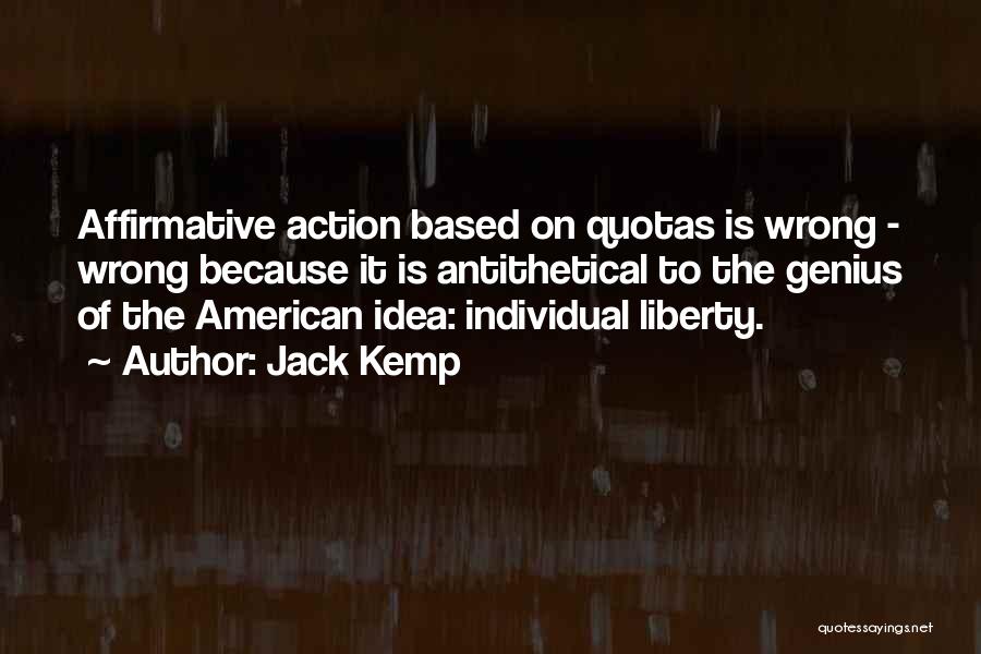 Affirmative Action Quotes By Jack Kemp