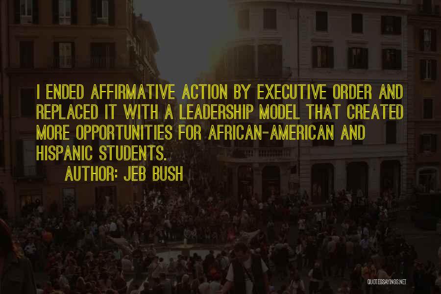 Affirmative Action Quotes By Jeb Bush