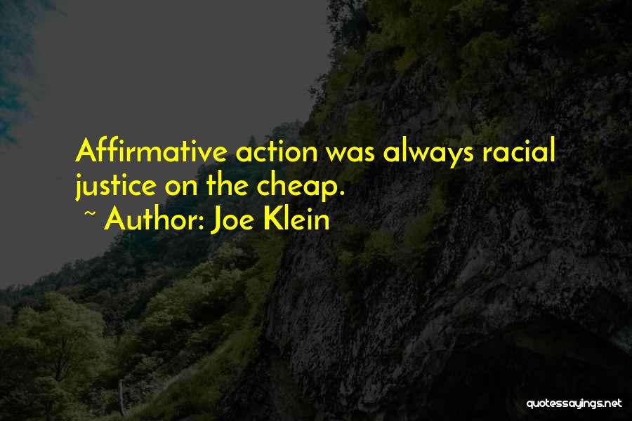 Affirmative Action Quotes By Joe Klein