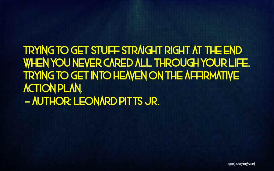 Affirmative Action Quotes By Leonard Pitts Jr.