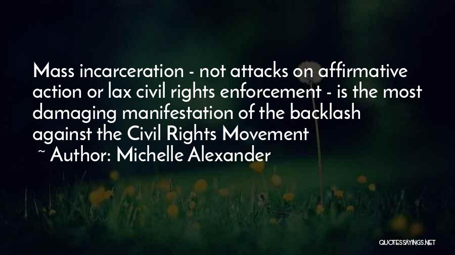 Affirmative Action Quotes By Michelle Alexander