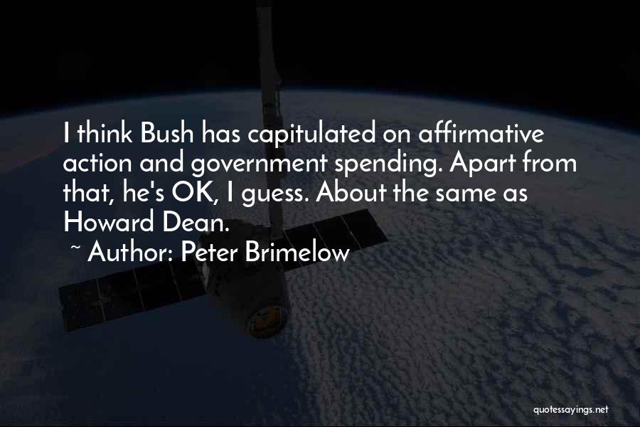 Affirmative Action Quotes By Peter Brimelow