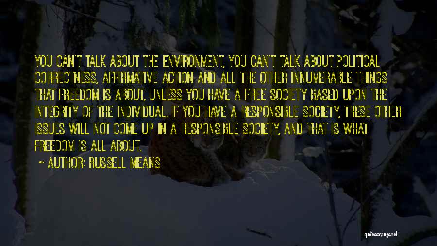 Affirmative Action Quotes By Russell Means