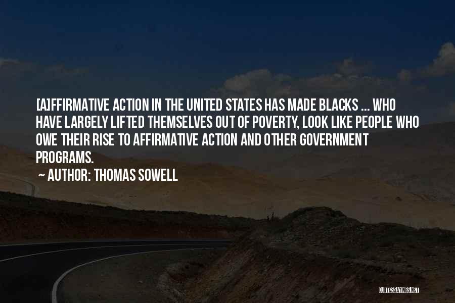 Affirmative Action Quotes By Thomas Sowell