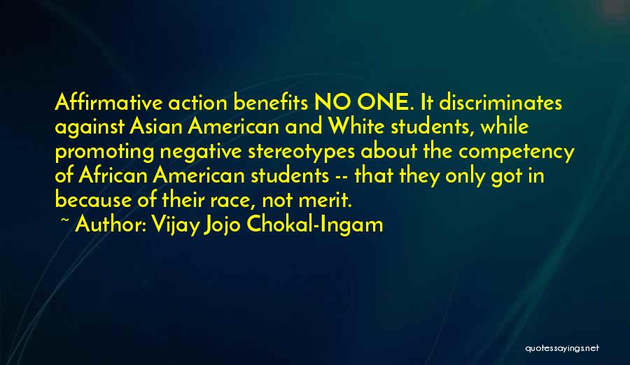 Affirmative Action Quotes By Vijay Jojo Chokal-Ingam