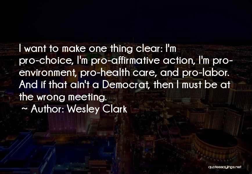 Affirmative Action Quotes By Wesley Clark