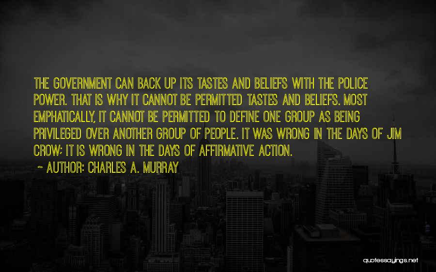 Affirmative Quotes By Charles A. Murray