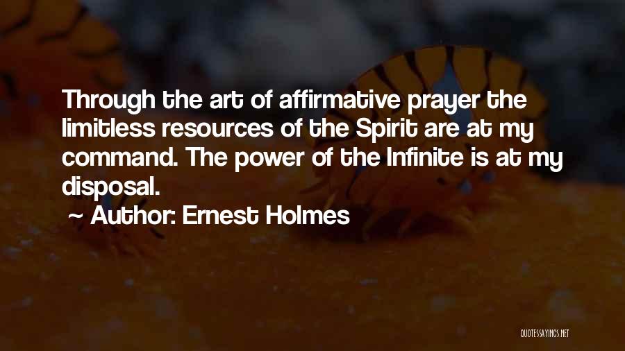 Affirmative Quotes By Ernest Holmes