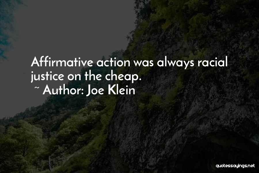 Affirmative Quotes By Joe Klein