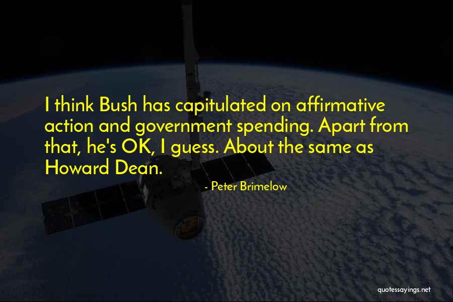 Affirmative Quotes By Peter Brimelow Affirmative Quotes By Peter Brimelow